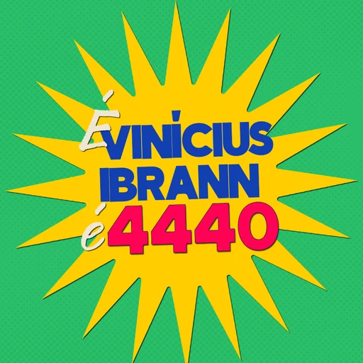 Figurinha: É Vinícius Ibrann é 4440